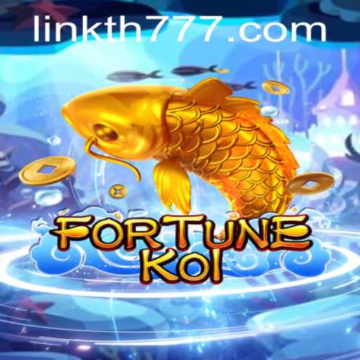 Dive into the Enchanting World of FORTUNEKOI with TH777