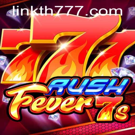 Unlock the Thrills of RushFever7s: A Comprehensive Guide